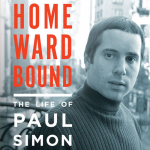 Peter Carlin On His Book Homeward Bound: The Life Of Paul Simon