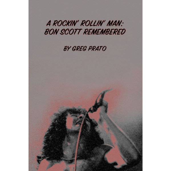 A Rockin' Rollin' Man: Bon Scott Remembered – An Excerpt