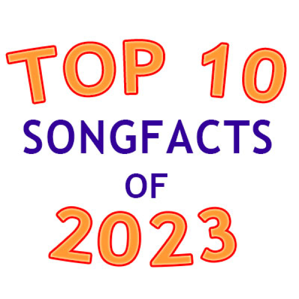 Top 10 Songfacts of 2023