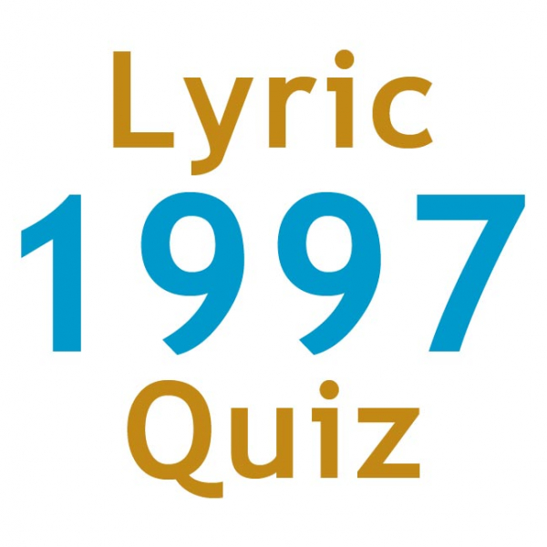 Lyric Quiz: 1997