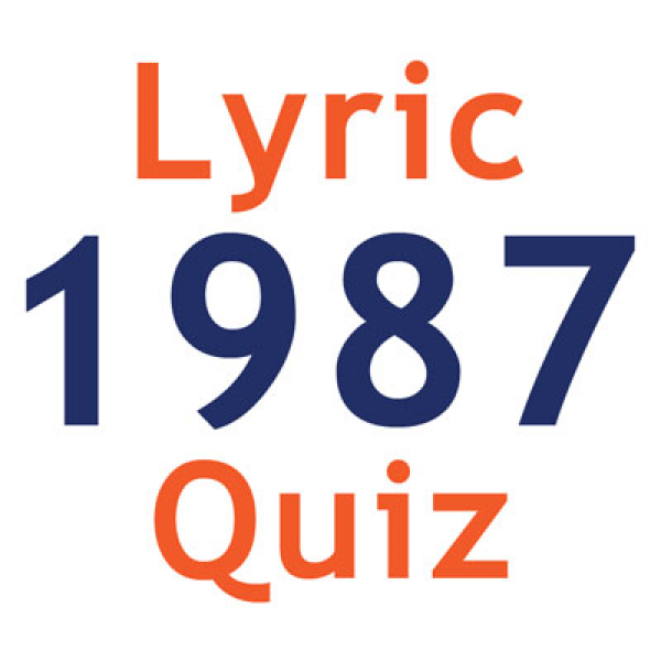 Lyric Quiz: 1987