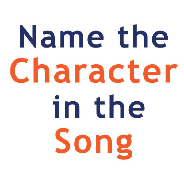 Name the Character in the Song
